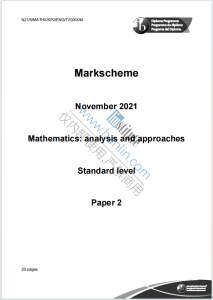 IB数学高水平分析与方法2021年真题评分标准下载《IB Mathematics Analysis and Approaches Standard Level Paper 2 Markscheme November 2021》