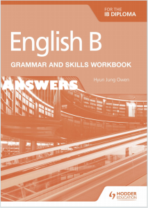 IB英语B教材下载《English B Grammar and Skills Workbook - Answers》