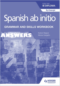 IB西班牙语教材下载《Spanish ab initio Grammar and Skills Workbook Answers》