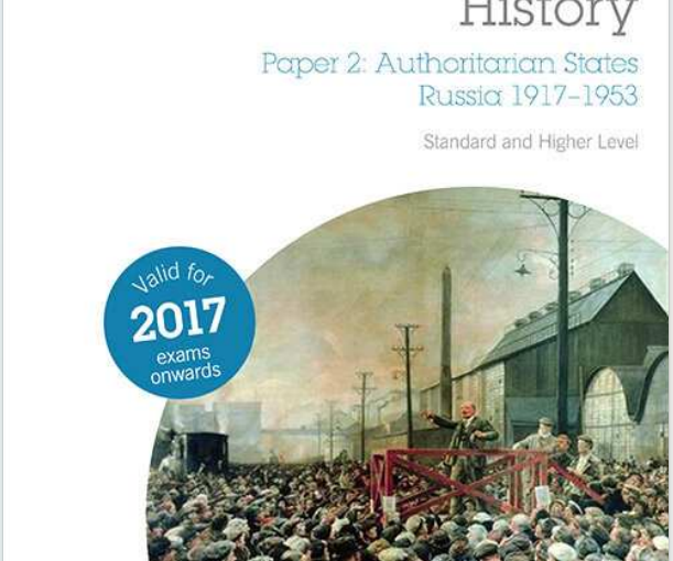 IB历史教材下载《History: Paper 2 - Authoritarian States, Russia 1917-1953》