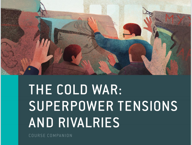 IB历史教材下载《The Cold War: Superpower Tensions and Rivalries: Course Companion》