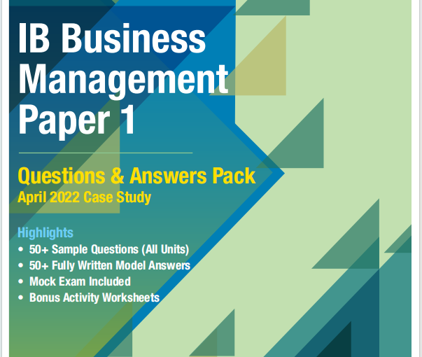 IB商业与管理教材下载《IB Business Management Paper 1: Questions & Answers Pack April 2022 Case Study》