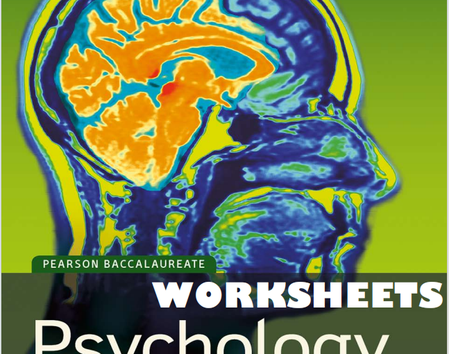 IB心理学教材下载《Psychology - Worksheets - Law, Halkiopoulos and Bryan - Pearson 2010》