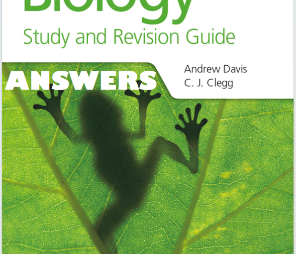 IB生物学教材下载《Biology - ANSWERS - Study and Revision Guide - Andrew Davis and C. J. Clegg - Second Edition - Hodder 2017》
