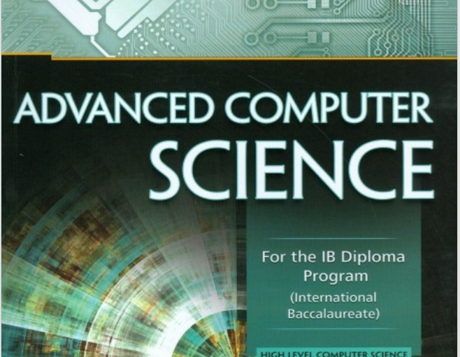 IB计算机科学教材下载《Advanced Computer Science - Kostas Dimtriou and Markos Hatzitaskos - Express 2016》