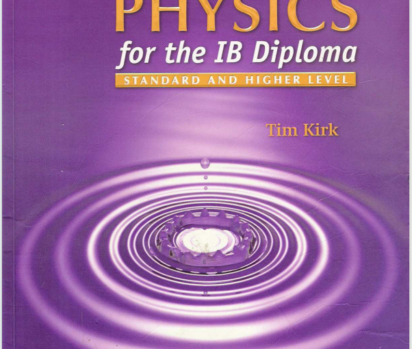 IB物理教材下载《Physics - Study Guide - Tim Kirk - First Edition - Oxford 2003》