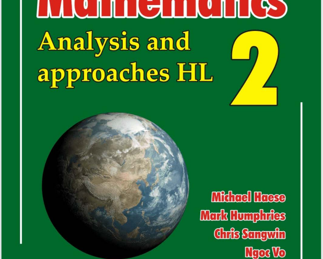 IB数学教材下载《Mathematics - Analysis and Approaches HL 2 - Haese 2019》