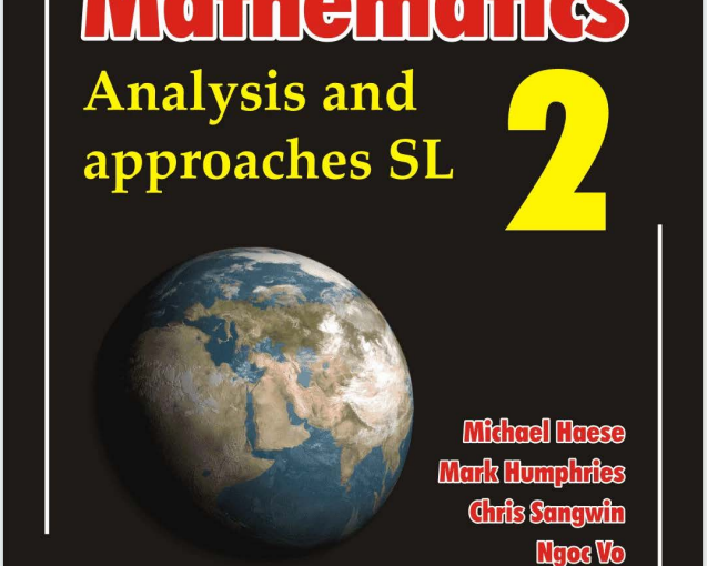 IB数学教材下载《Mathematics - Analysis and Approaches SL 2 - Haese 2019》