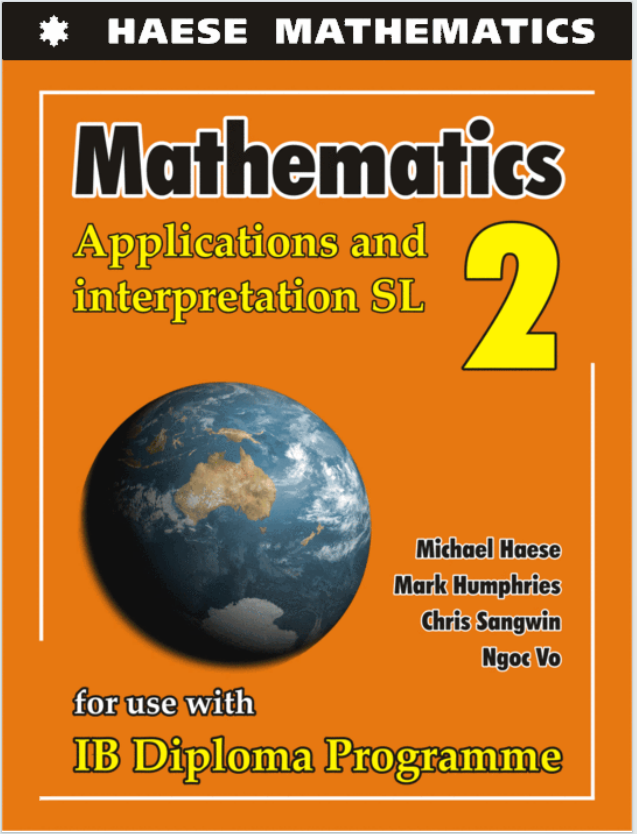 IB数学教材下载《Mathematics - Applications and Interpretation SL 2 - Haese 2019》